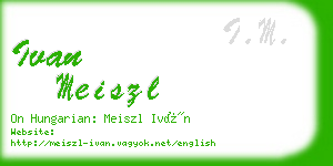 ivan meiszl business card